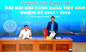 1.100 đại biểu chính thức tham dự Đại hội Công đoàn Việt Nam lần thứ XIII, nhiệm kỳ 2023-2028