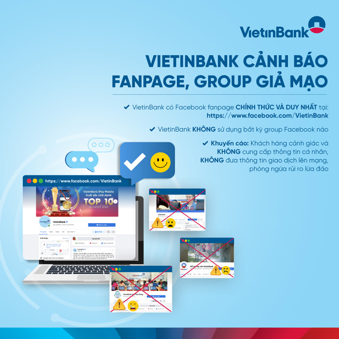 VietinBank thường xuyên gửi các thông tin cảnh báo và khuyến cáo khách hàng cẩn trọng trước những thủ đoạn lừa đảo tinh vi của các đối tượng xấu.