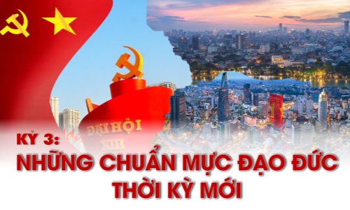 Kỳ 3: Những chuẩn mực đạo đức thời kỳ mới