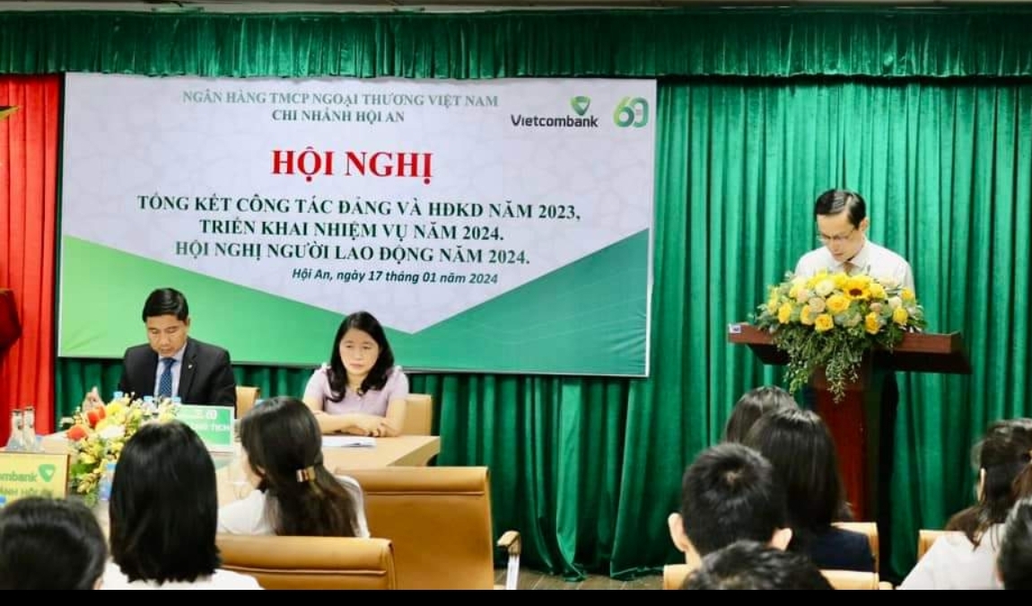 Vietcombank Hội An tổ chức thực hiện nhiệm vụ trong công tác Đảng và công tác kinh doanh.