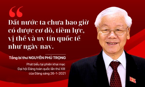 "Đất nước ta chưa bao giờ có được cơ đồ,  tiềm lực, vị thế và uy tín quốc tế như ngày nay"