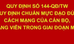 “Mỗi đảng viên và cán bộ phải thật sự thấm nhuần đạo đức cách mạng”