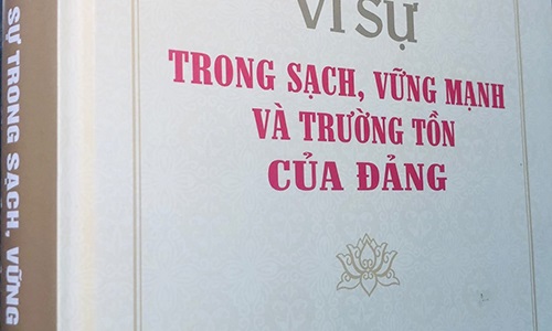 Đôi điều cảm nhận qua đọc cuốn sách “Vì sự trong sạch, vững mạnh và trường tồn của Đảng”