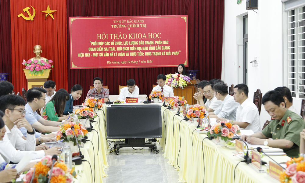 Hội thảo khoa học đề tài: “Phối hợp các tổ chức, lực lượng đấu tranh phản bác quan điểm sai trái, thù địch trên địa bàn tỉnh Bắc Giang hiện nay - Một số vấn đề lý luận và thực tiễn; thực trạng và giải pháp” diễn ra ngày 19/7/2024.