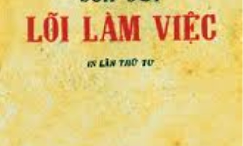 Tư tưởng Hồ Chí Minh về đạo đức cách mạng trong tác phẩm “Sửa đổi lối làm việc”