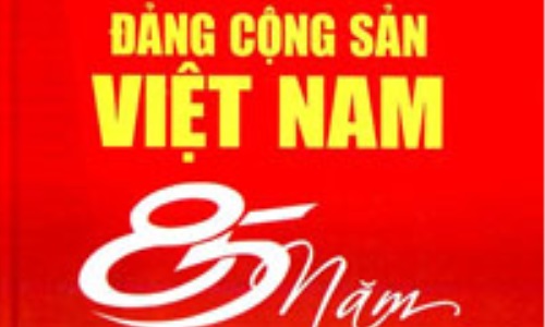 85 năm chặng đường vẻ vang của Đảng Cộng sản Việt Nam