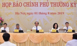 Họp báo Chính phủ thường kỳ tháng 7-2019